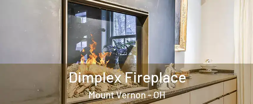  Dimplex Fireplace Mount Vernon - OH